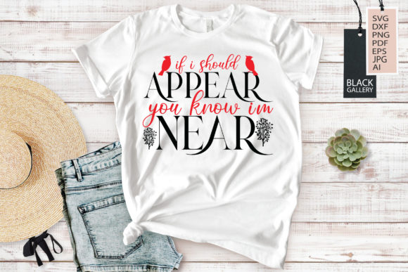 If I Should Appear You Know I m Near Crafts
